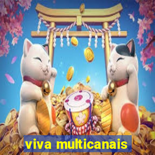 viva multicanais